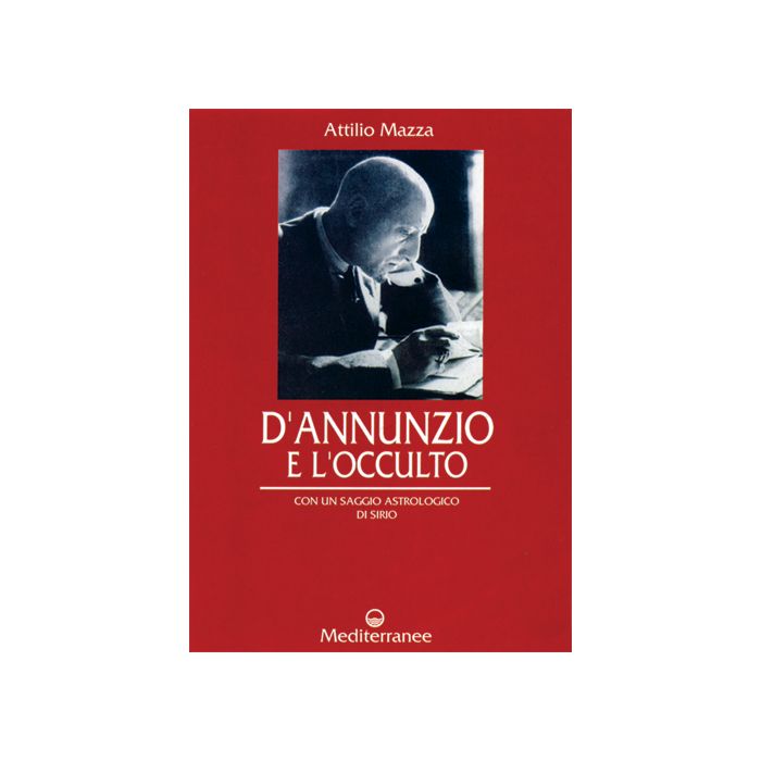 D’Annunzio e l'Occulto D’Annunzio e l'Occulto