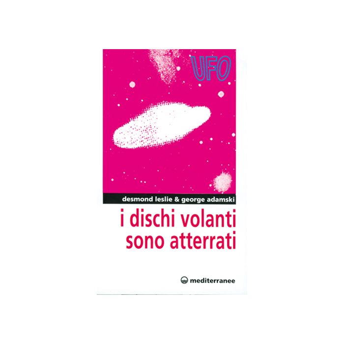 I Dischi Volanti Sono Atterrati 