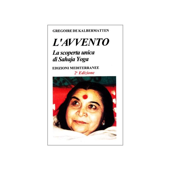 L' Avvento. La Scoperta Unica Di Sahaja Yoga 