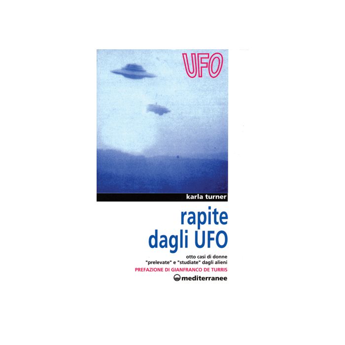 Rapite Dagli Ufo. Otto Donne «Prelevate» E «Studiate» Dagli Alieni