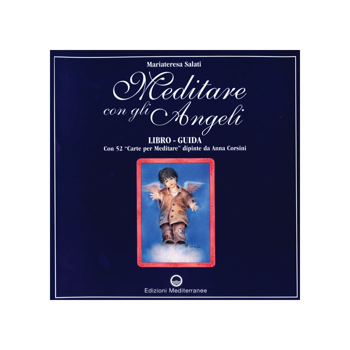 Meditare Con Gli Angeli. Libro-Guida Con 52 «Carte Per Meditare» Meditare Con Gli Angeli. Libro-Guida Con 52 «Carte Per Meditare»