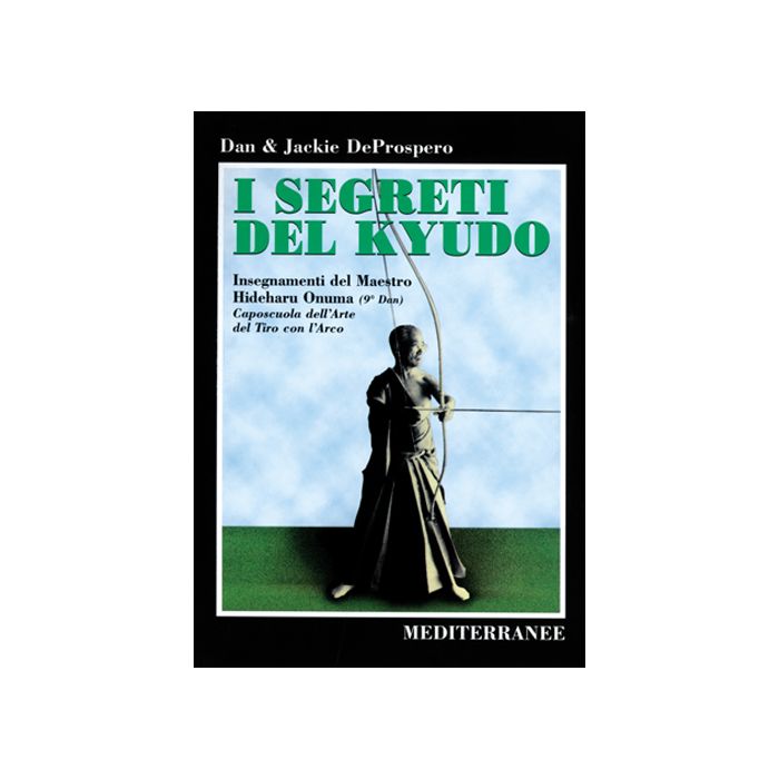 I Segreti del Kyudo