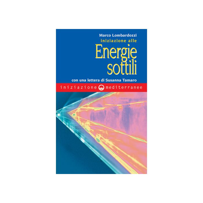 Iniziazione Alle Energie Sottili