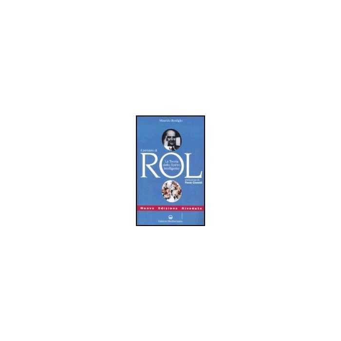 Il Pensiero Di Rol. La Teoria Dello Spirito Intelligente 