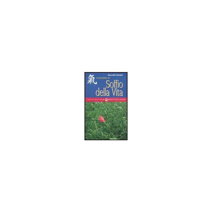 Iniziazione Al Soffio Della Vita