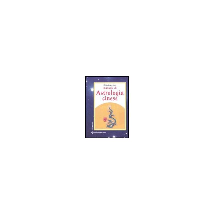 Manuale Di Astrologia Cinese