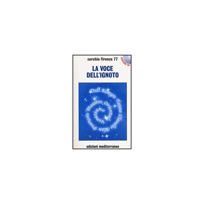 La Voce Dell'ignoto. Con Cd Audio 
