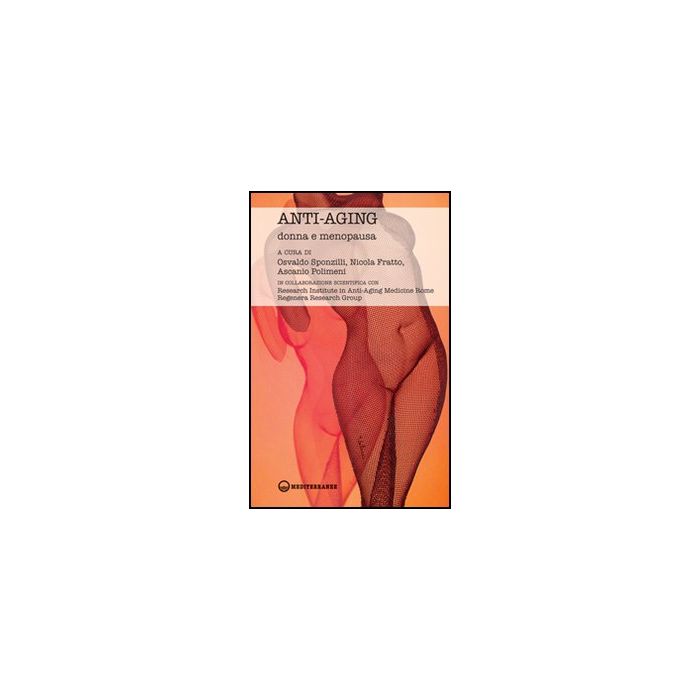 Anti-aging. Donna E Menopausa