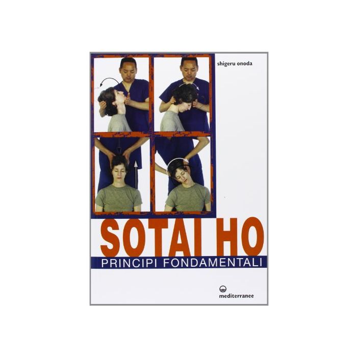 Sotai Ho. Principi Fondamentali