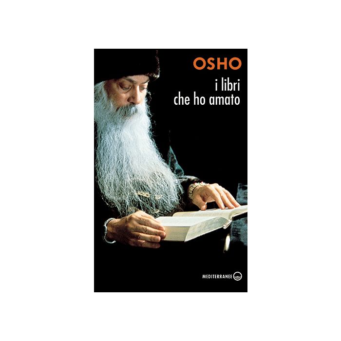 I libri che ho amato  Osho  Edizioni Mediterranee  9788827225783
