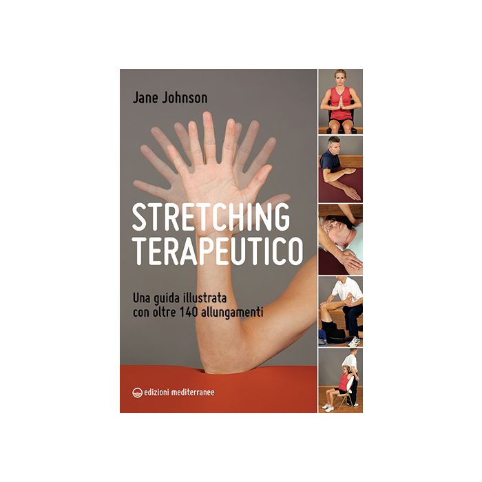 Stretching terapeutico  Johnson Jane  Edizioni Mediterranee  9788827226131