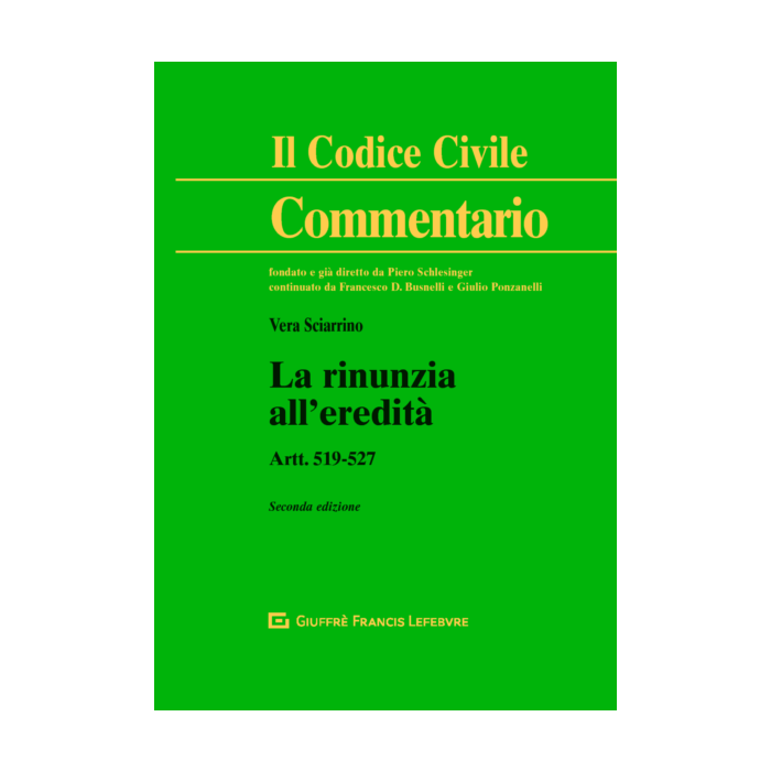 La rinunzia all'eredita codice civile commentario giuffre 2020