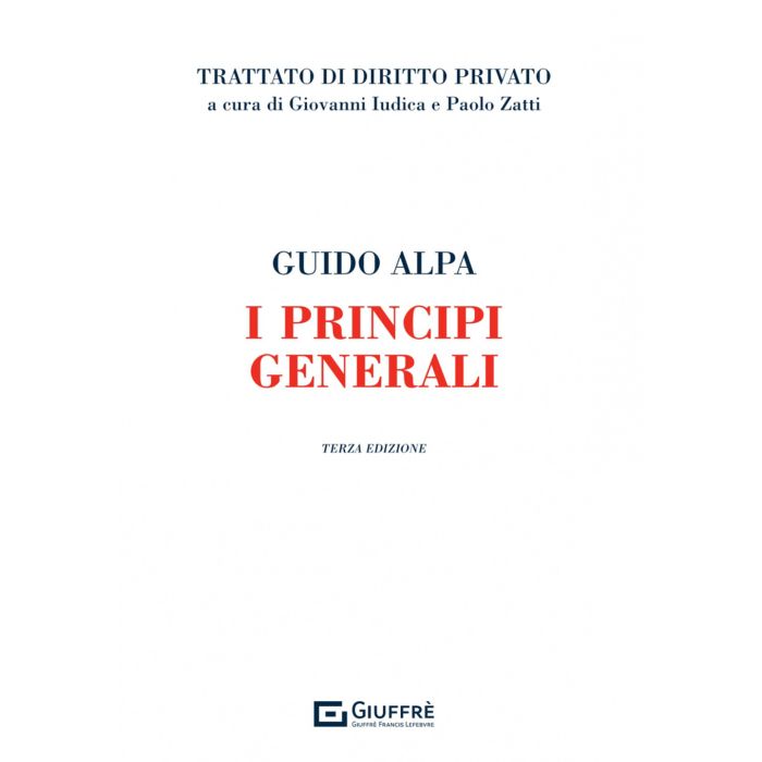 I principi generali 3/ed. guido alpa giuffre
