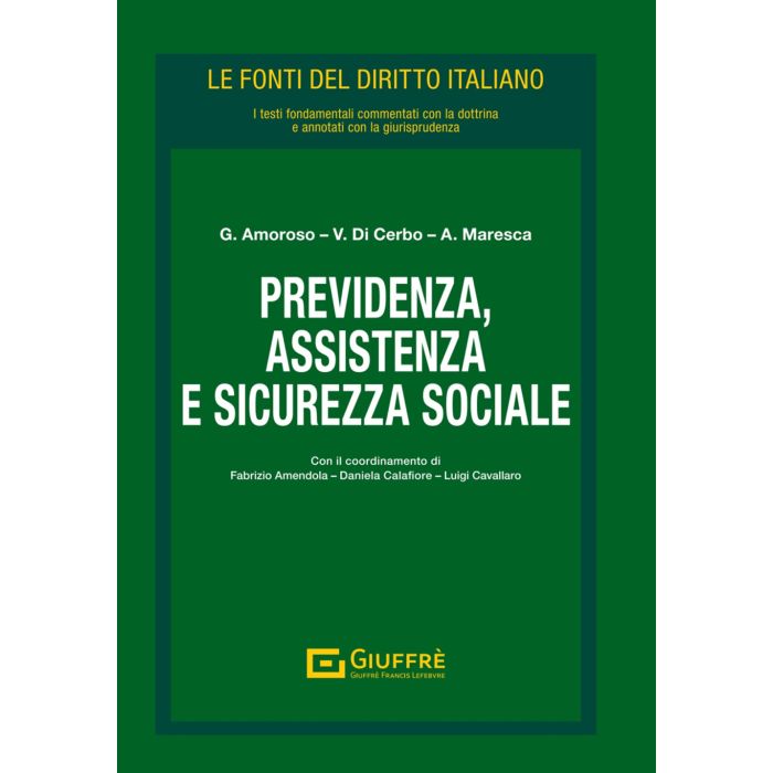 Previdenza, assistenza e sicurezza sociale [Amoroso Giovanni;Di Cerbo Vincenzo;Maresca Arturo - Giuffrè]
