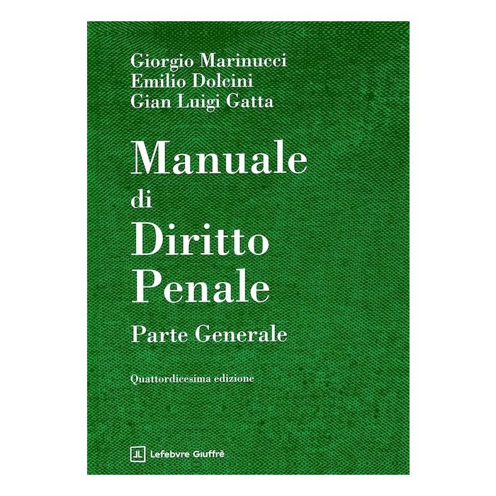 Marinucci Manuale di diritto penale parte generale 2025 giuffrè