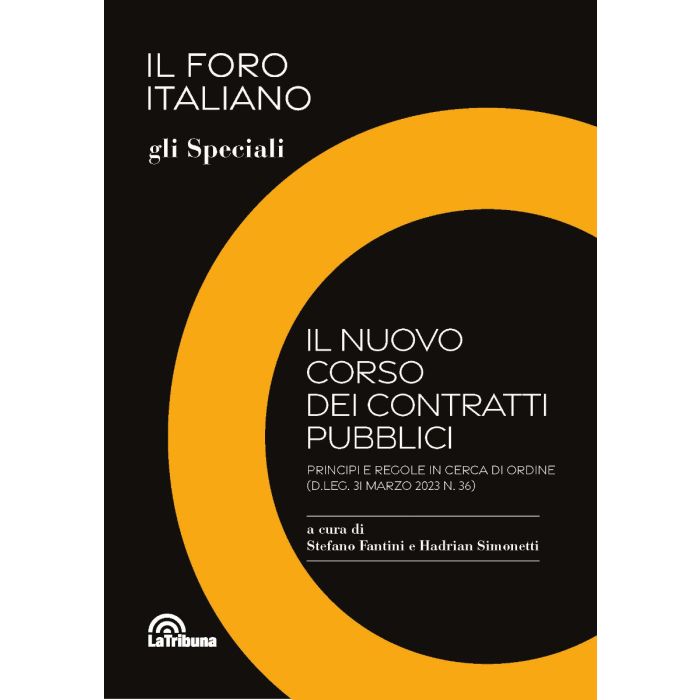 Il nuovo corso dei contratti pubblici 2023 il foro italiano tribuna Il nuovo corso dei contratti pubblici 2023 il foro italiano tribuna