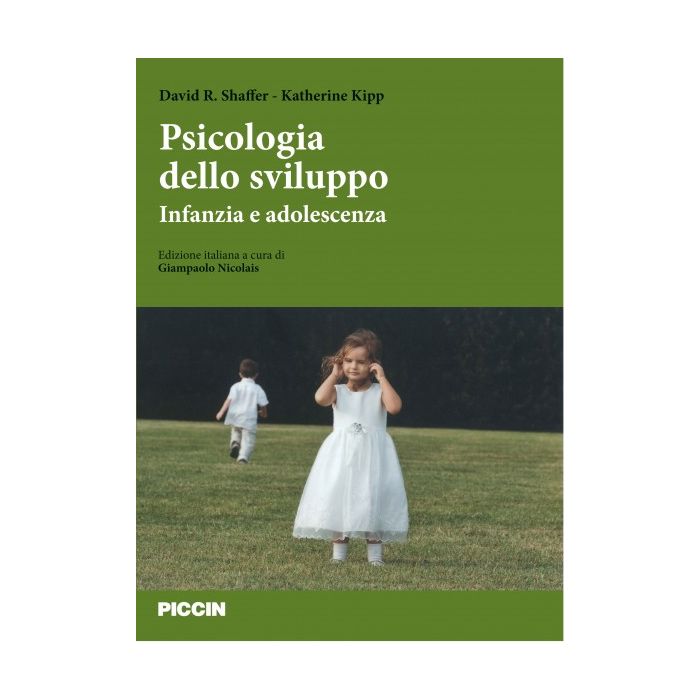 Psicologia dello sviluppo. Infanzia e adolescenza  Shaffer David R.; Kipp Katherine  Piccin Editore  9788829927159