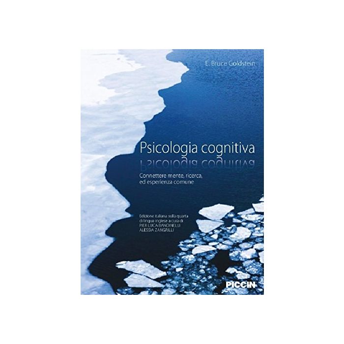 Psicologia cognitiva Goldstein E. Bruce Piccin Editore 9788829927562 Psicologia cognitiva Goldstein E. Bruce Piccin Editore 9788829927562