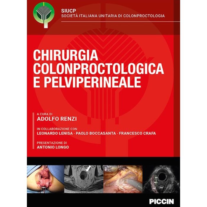SIUCP Chirurgia Colonproctologica e Pelviperineale Adolfo Renzi SIUCP Chirurgia Colonproctologica e Pelviperineale Adolfo Renzi