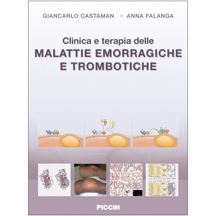 Castaman Clinica e Terapia delle Malattie Emorragiche e Trombotiche Castaman Clinica e Terapia delle Malattie Emorragiche e Trombotiche
