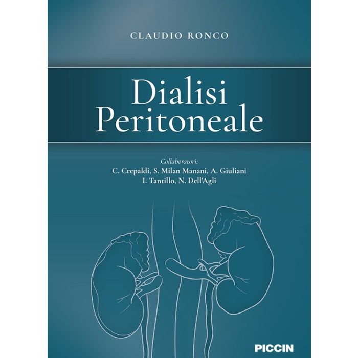 Dialisi Peritoneale Claudio Ronco Piccin editore Dialisi Peritoneale Claudio Ronco Piccin editore