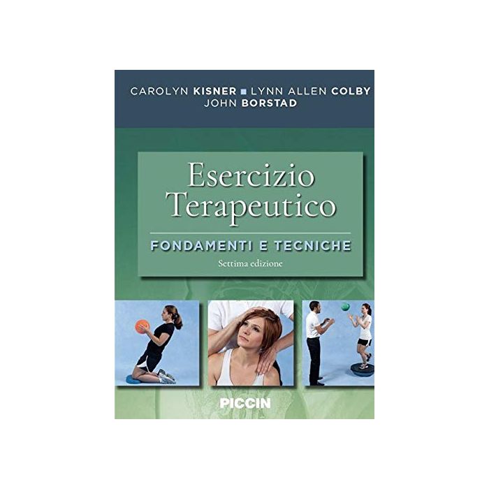 Kisner Esercizio Terapeutico nuova edizione piccin Kisner Esercizio Terapeutico nuova edizione piccin