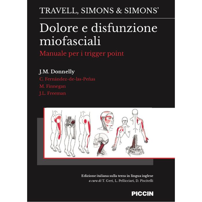 Travell, Simons Dolore e disfunzione miofasciali manuale per i trigger point piccin editore Travell, Simons Dolore e disfunzione miofasciali manuale per i trigger point piccin editore