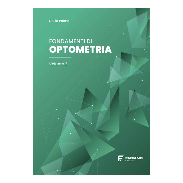 Giulia Palma Fondamenti di optometria 2025 volume 2 fabiano