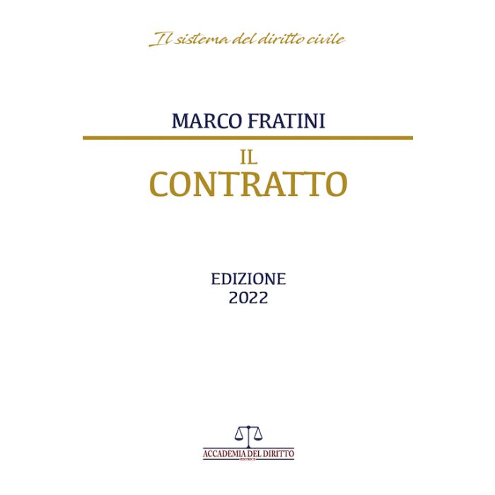 Il contratto 2022 marco fratini accademia del diritto Il contratto 2022 marco fratini accademia del diritto