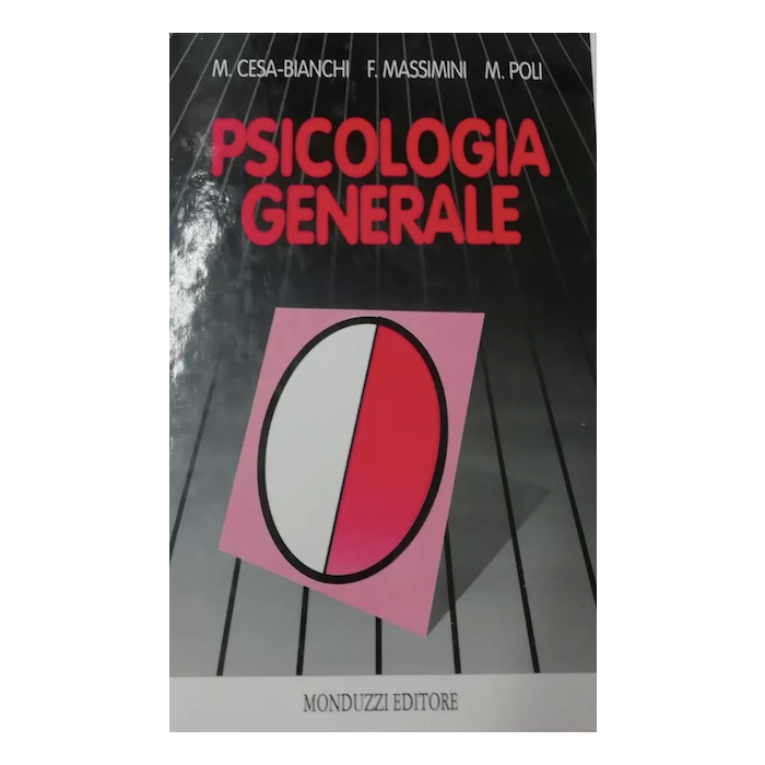 Psicologia generale cesa bianchi massimini poli monduzzi