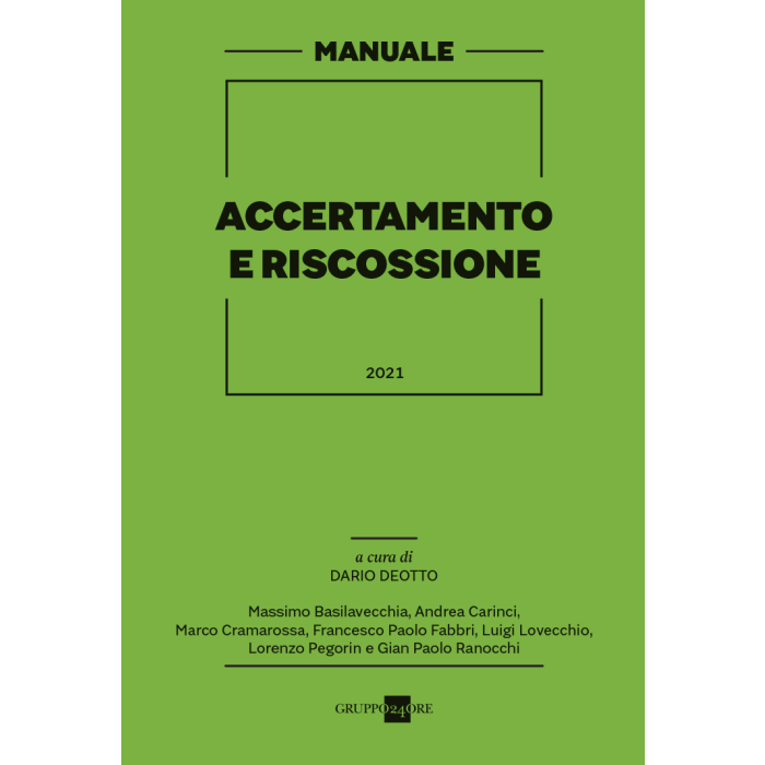 ACCERTAMENTO E RISCOSSIONE 2021 DEOTTO DARIO SOLE 24 ORE