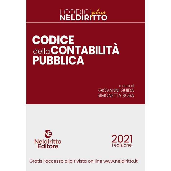 CODICE DELLA CONTABILITA' PUBBLICA 2021 PLUS NELDIRITTO CODICE DELLA CONTABILITA' PUBBLICA 2021 PLUS NELDIRITTO