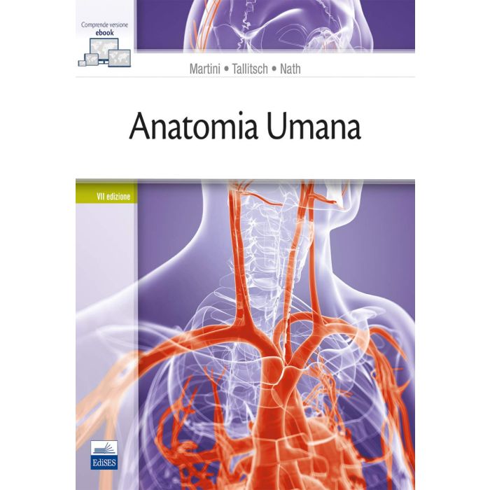 Martini Anatomia Umana nuova edizione 2019 Edises