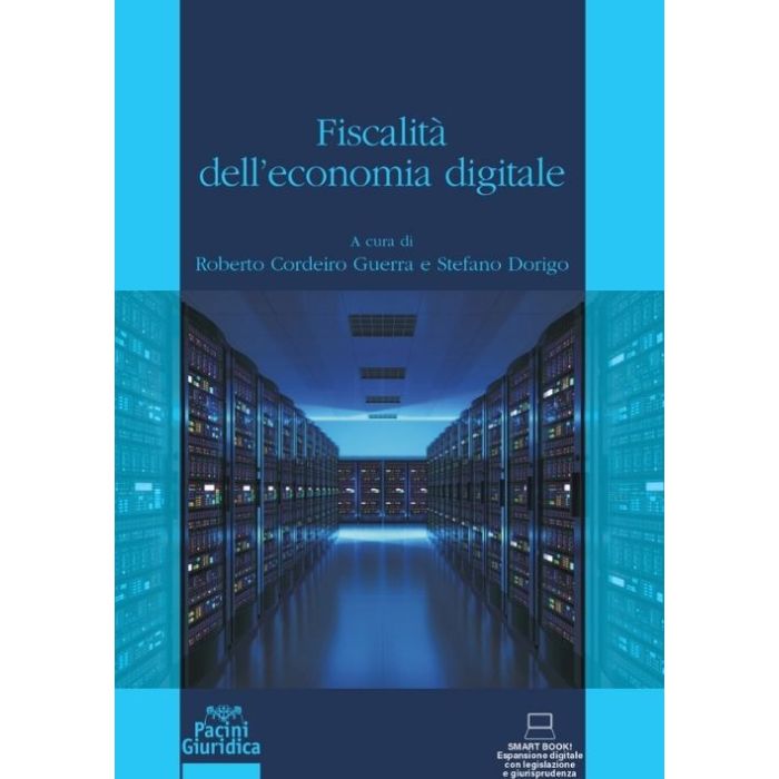 Fiscalità dell'economia digitale (Cordeiro Guerra Roberto;Dorigo Stefano - Pacini)