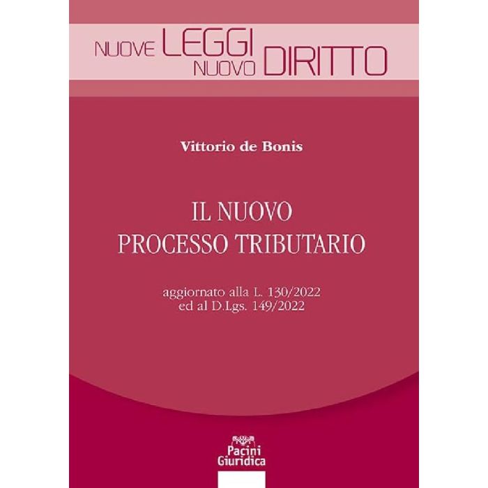 Il nuovo processo tributario 2023 De Bonis Vittorio Pacini