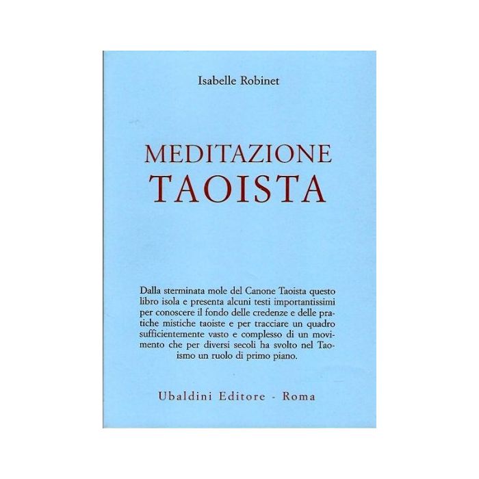 Meditazione Taoista - Robinet Isabelle - Astrolabio - 9788834007877