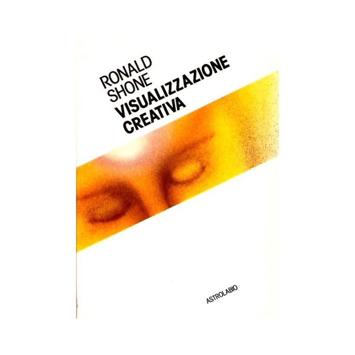 Visualizzazione Creativa - Shone Ronald - Astrolabio - 9788834008034
