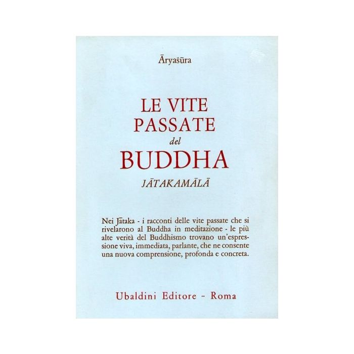 Le Vite Passate Del Buddha Jatakamala  - Aryasura - Astrolabio - 9788834008133