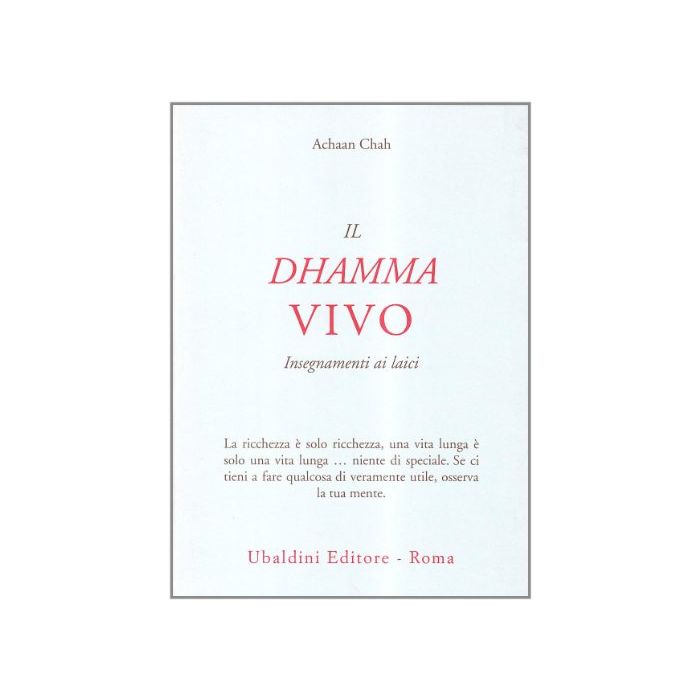 l Dhamma Vivo. Insegnamenti Ai Laici - Chah Achaan - Astrolabio - 9788834011300 l Dhamma Vivo. Insegnamenti Ai Laici - Chah Achaan - Astrolabio - 9788834011300