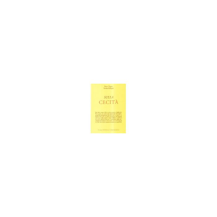 Sulla Cecita' - Magee Bryan; Milligan Martin - Astrolabio - 9788834012352