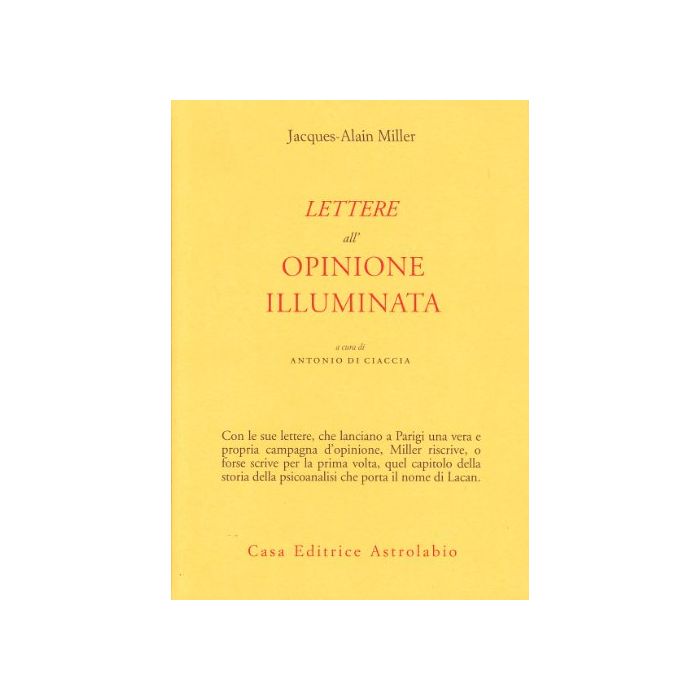 Lettere All'opinione Illuminata - Miller Jacques-alain - Astrolabio - 9788834014011