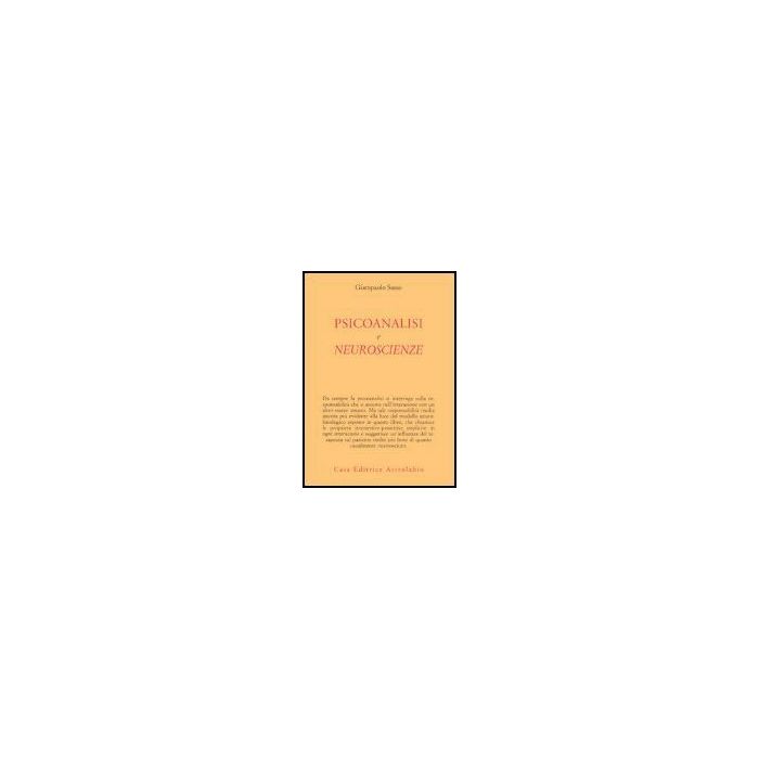 Psicoanalisi E Neuroscienze - Sasso Gianpaolo - Astrolabio - 9788834014776