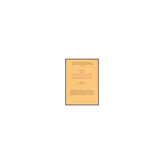 Forme Della Consultazione Psicoanalitica - Candela; Salvadori - Astrolabio - 9788834015155