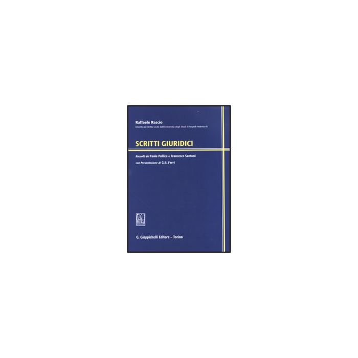 Scritti Giuridici - Rascio Raffaele - Giappichelli - 9788834800355