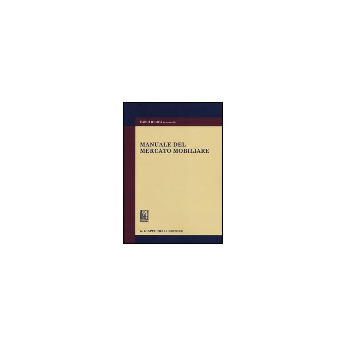 Manuale Del Mercato Mobiliare - Iudica F.  - Giappichelli - 9788834829592