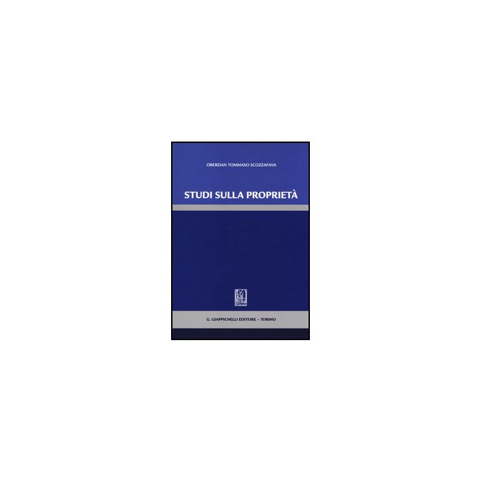 Studi Sulla Proprieta' - Scozzafava Oberdan T. - Giappichelli - 9788834848685