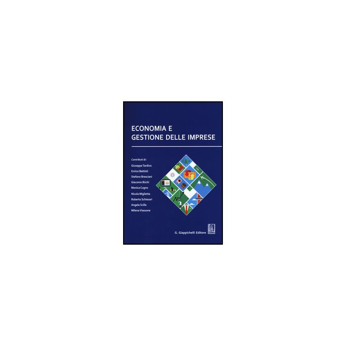 Economia E Gestione Delle Imprese - - Giappichelli - 9788834859247 Economia E Gestione Delle Imprese - - Giappichelli - 9788834859247
