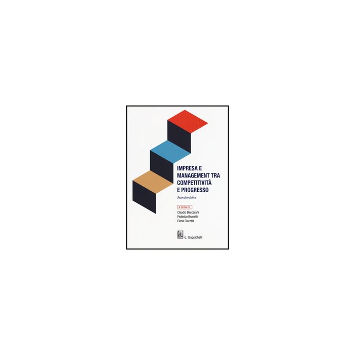 Impresa E Management Tra Competitivita' E Progresso -  - Giappichelli - 9788834859384
