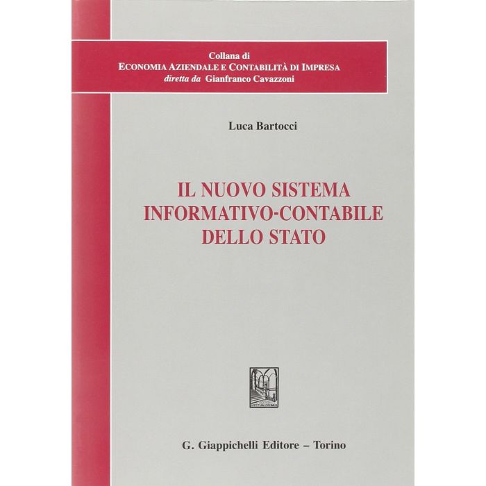 Il Nuova Sistema Informativo-contabile Dello Stato  - Bartocci Luca - Giappichelli - 9788834878682