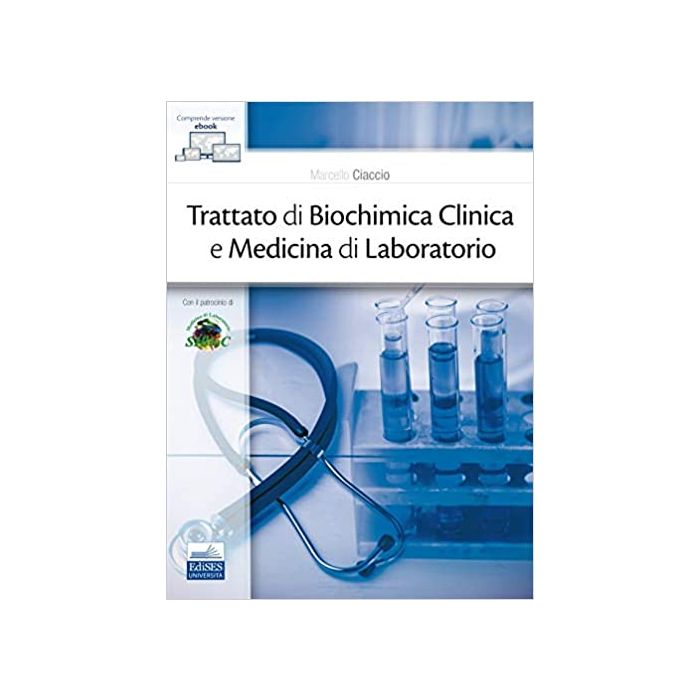CIACCIO TRATTATO DI BIOCHIMICA CLINICA E MEDICINA DI LABORATORIO EDISES